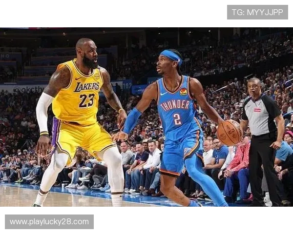 雷霆大胜湖人取四连胜,亚历山大30分9助攻